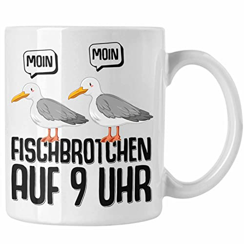 Trendation - Moin Tasse Norddeutsch Fischbrötchen Auf 9 Uhr Möwen Plattdeutsch Geschenk Norden (Weiß)