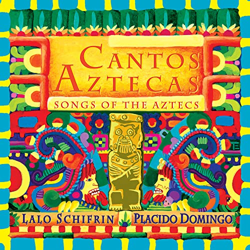Cantos Aztecas - Songs of the Aztecs