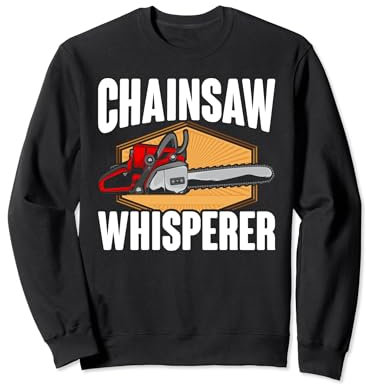 Funny Lumberjack For Men Women Logger Lumberjack Chainsaw Sweatshirt