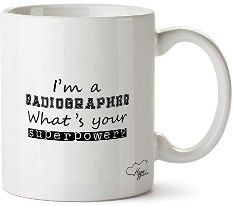 Hippowarehouse I'm A Radiographer What's Your Superpower? Printed Mug Cup Ceramic 10oz