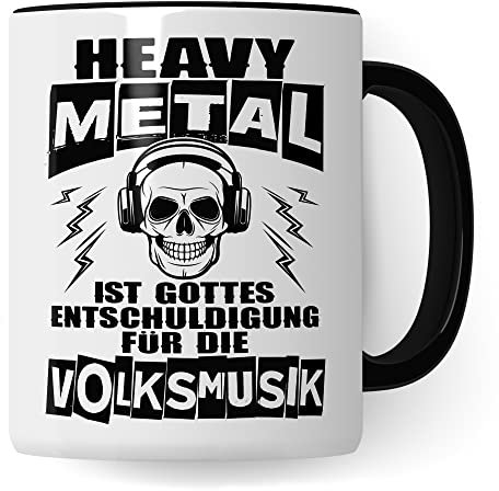 Heavy Metal Tasse Rocker Kaffeetasse Metal Fan Geschenkidee Kaffee-Becher Metalic Geschenk Spruch lustig Humor Teetasse Witz Heavy Metal ist Gottes Entschuldigung für die Volksmusik (Weiß/Schwarz)