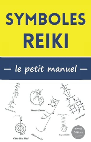 Symboles Reiki : le petit manuel