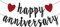 AIBAOBAO Happy Anniversary Bunting Banner, Happy Anniversary Party Dekorationen, Happy Anniversary Banner Wimpelkette Girlande Hängedeko mit Herzen für Jubiläum Jahrestag Hochzeit Party Zeremonie