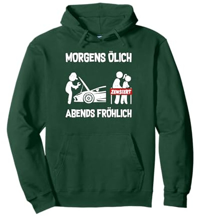 KFZ Mechaniker Auto Reparatur Morgens Ölich Abends Fröhlich Pullover Hoodie