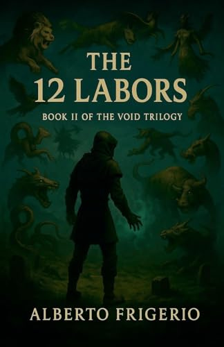The 12 Labors (Void Trilogy, Band 2)