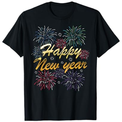 Happy New Year Fireworks New Year Eve T-Shirt