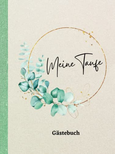 Taufe Gästebuch: für Junge & Mädchen Erinnerungsbuch mit Fragen & Fingerabdruck Baum zur Meine Taufe Deko Hardcover Taufbuch Geschenk Taufgästebuch zum Ausfüllen Grün Eukalyptus