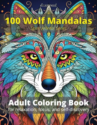 Wolves & Mandalas: A Wolf Adult Coloring Book Spirit Animal Series (Adult Coloring Book Animals & Mandalas) (Spirit Animal Mandalas)