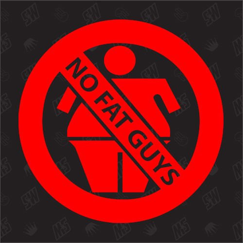 No fat Guys - Sticker