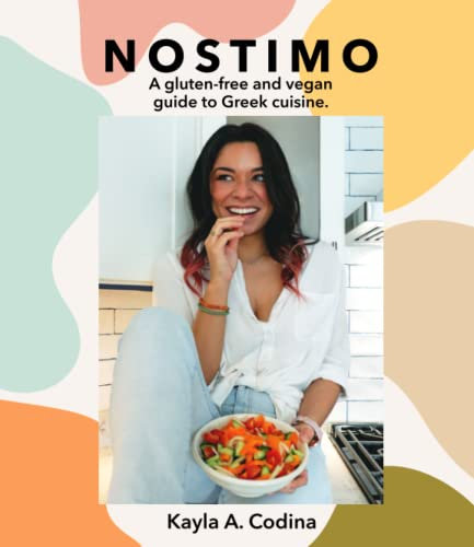 NOSTIMO: A gluten-free and vegan guide to greek cuisine.