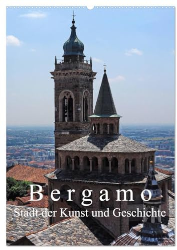 Bergamo (Wandkalender 2026 DIN A2 hoch), CALVENDO Monatskalender: Stadt der Kunst und Geschichte (CALVENDO Kunst)