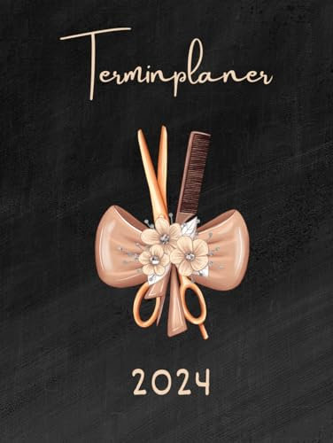 Friseur Terminplaner 2024: Terminbuch Friseur Salon mit viertelstündiger Einteilung für Termine 3 spalten mit 3 person 15 minuten intervall datum | ... mit Zeit | mit Uhrzeiten 7 bis 21:00 Tag A4.
