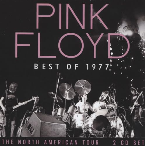 PINK FLOYD - BEST OF '77 TOUR