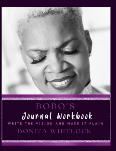 Bobo's Workbook Journal: Write The Vision and Make it Plain