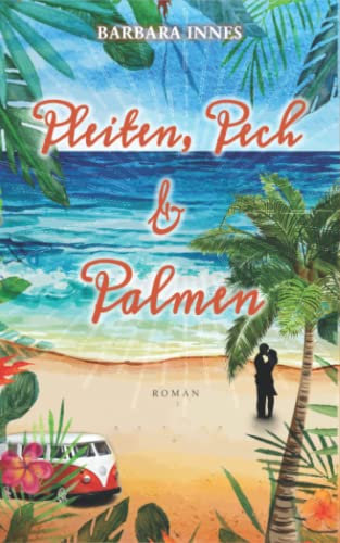 Pleiten, Pech und Palmen