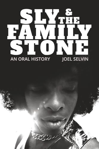 Sly & the Family Stone: An Oral History