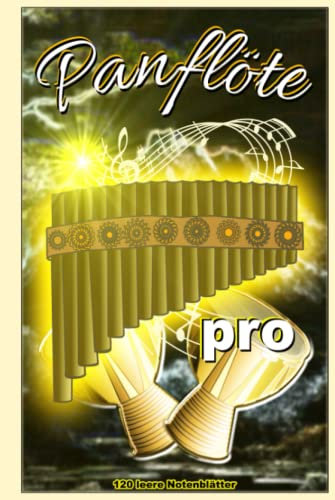 Panflöte pro: 120 blanke Notenblätter, Komponist, Musik schreiben, 6 x 9 Zoll, Komponierblätter, professionelles Komponieren, Geschenk für Musiker, Musikzubehör