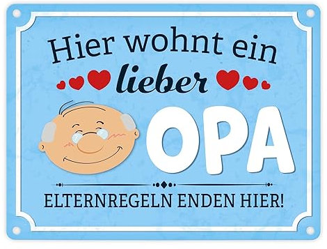 Hier wohnt ein lieber Opa Metallschild in 15x20 cm als Dekoration für das Haus deines Lieblings Opas, wo Elternregeln enden