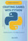 Crafting Games with Python: From Basics to Brilliance: 1