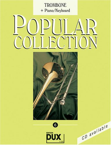 Popular Collection 6 Posaune und Klavier