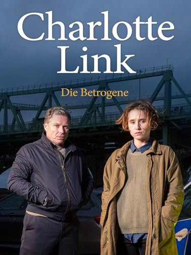 Charlotte Link - Die Betrogene
