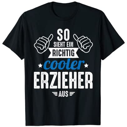 So ein cooler Erzieher aus Abschiedsgeschenk für Erzieher T-Shirt