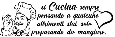 Gesar Adesivo da Parete - Adesivo Muro - Frase si Cucina sempre Pensando a Qualcuno altrimenti Stai Solo Preparando da Mangiare - Adesivo Cucina - Nero