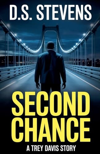 Second Chance (A Trey Davis Story, Band 1)