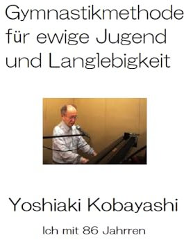 Gymnastikmethode für ewige Jugend und Langlebigkeit