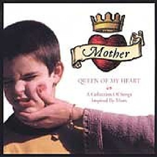 Various - Mother, Queen Of My Heart