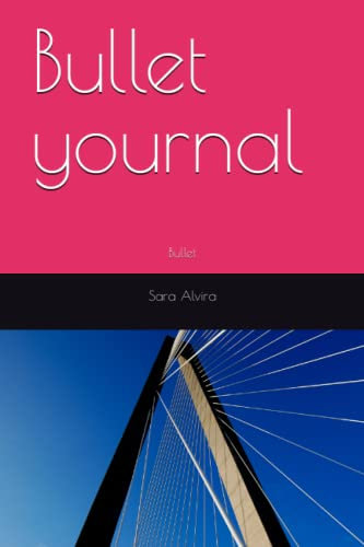 Bullet yournal: Bullet