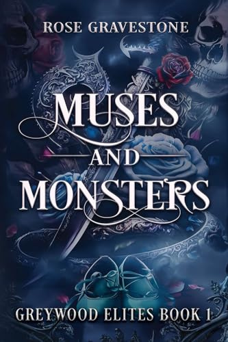 Muses and Monsters (Greywood Elites, Band 1)