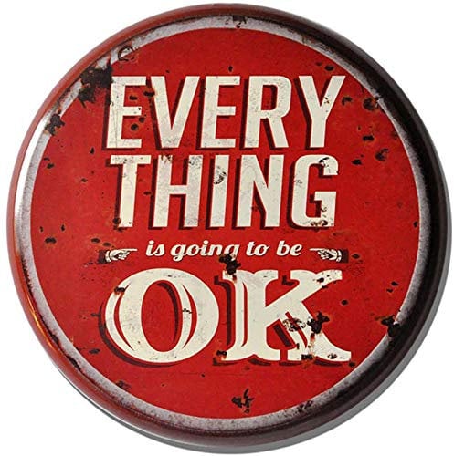 Primus Metal Wall Bottle Cap Plaque Circle Art 33cm / 34cm Garage Bedroom Shed (Everything is OK Circle)