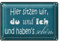 Dekoratives Blechschild 'Hier sitzen wir, du und ich' | Vintage-Stil für Zuhause und Geschenk | Türkis mit weißer Schrift | 30 x 20cm