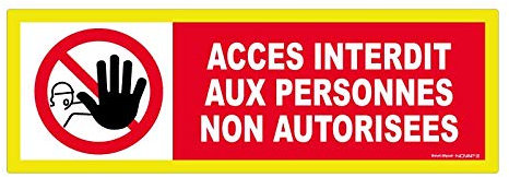 Panneau Accès interdit aux personnes non autorisées - haute visibilité - 450x150mm - 4090696