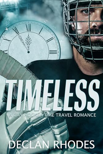Timeless: A Gay Hockey Time Travel Romance (English Edition)