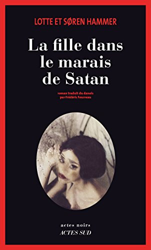 La Fille dans le marais de Satan (Actes noirs) (French Edition)