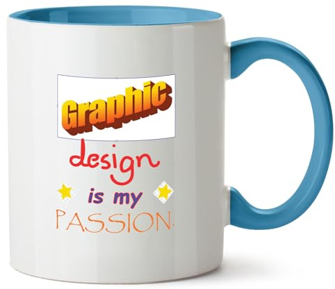 Hippowarehouse Graphic Design is My Passion Printed Mug Various Colour Options Ceramic Cup Kitchenware 11oz