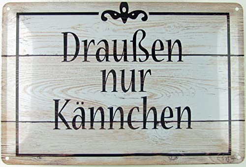Blechschild 20x30cm gewölbt Draußen nur Kännchen Retro Vintage Deko Geschenk Schild