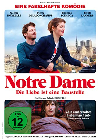 Notre Dame - Die Liebe ist eine Baustelle