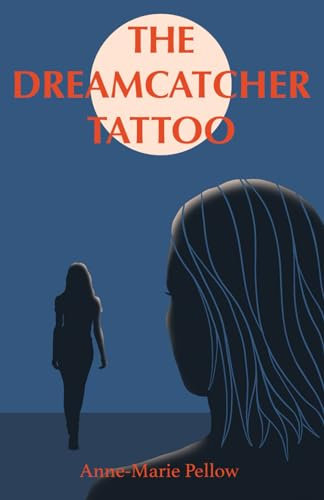 The Dreamcatcher Tattoo (Chapter and Verse)