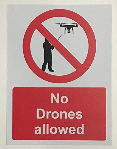 No Drones allowed Safety sign - 1.2mm Rigid plastic 300mm x 200mm