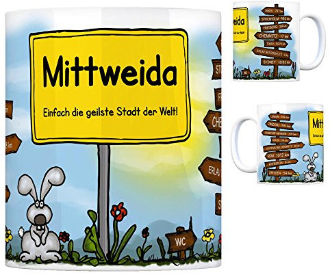 Mittweida - Einfach die geilste Stadt der Welt Kaffeebecher Tasse Kaffeetasse Becher Mug Teetasse Büro Stadt-Tasse Städte-Kaffeetasse Lokalpatriotismus Spruch kw Rom Paris London Zwickau Chemnitz