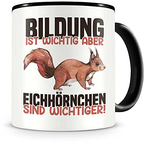 Samunshi® Eichhörnchen Tasse mit Spruch Eichhörnchen sind Wichtiger Geschenk für Eichhörnchen Fans Kaffeetasse groß Lustige Tassen zum Geburtsta
