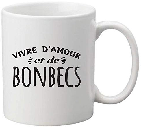 Tasse aus Keramik, bedruckt mit Zitat Humor Vivre Love und Bonbecs Ref 2693