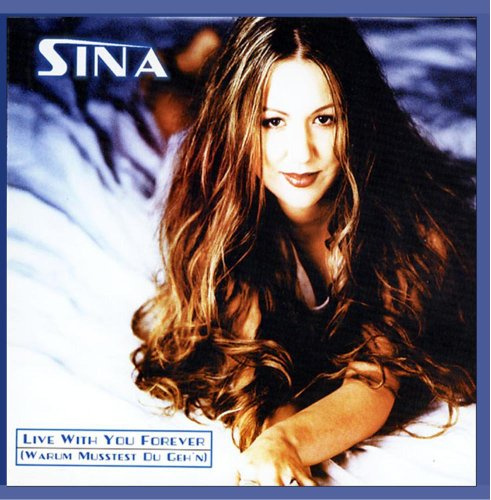 Live With You Forever (Warum Musstest Du Geh'n)