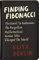 Finding Fibonacci: The Quest to Rediscover the Forgotten Mathematical Genius Who Changed the World (English Edition)