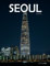Seoul: A Visual Journey Through Seoul - Coffee Table Picture Book or Perfect Gift for tourism & travel lovers.....Relaxing & Meditation.