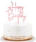 KOBOKO Happy Birthday Cake Topper, Acryl Tortendeko, Roségold Kuchen Deko, Torten Topper für Mädchen Jungen Frau Mann 10X14,5cm