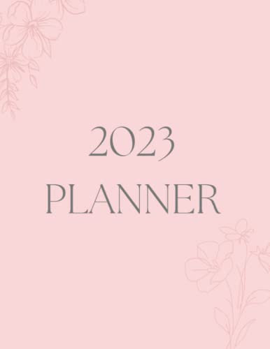 2023 DAILY PLANNER: January to December, A Planner for Every Day of 2023